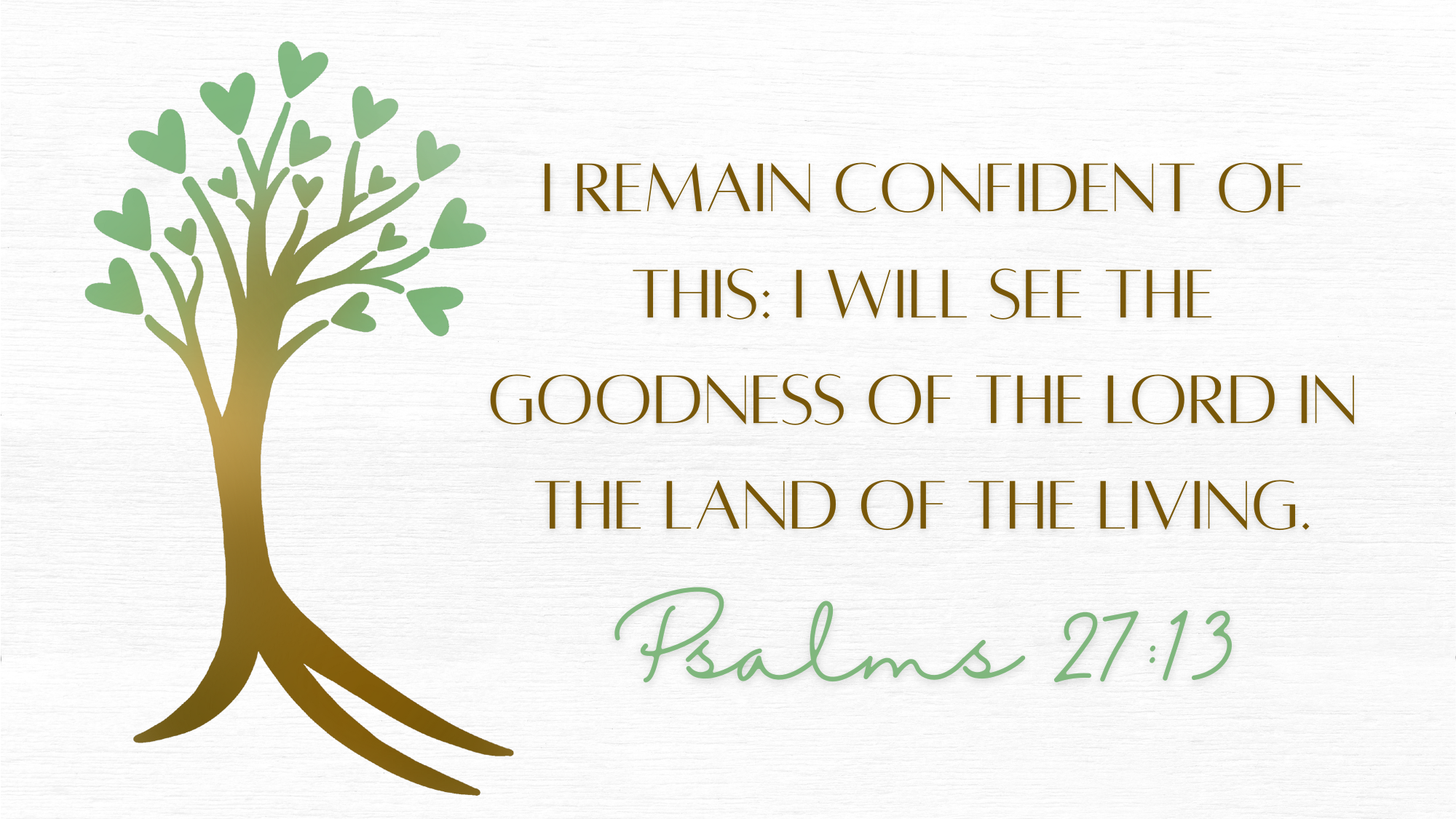 Psalm 27:13 Scripture